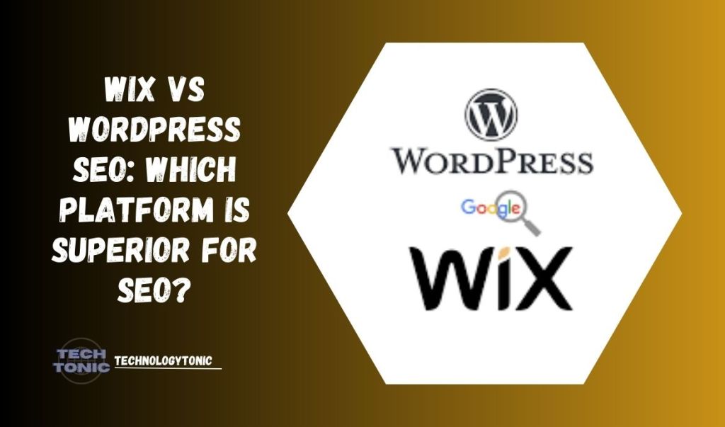 Wix vs WordPress SEO: Which Platform is Superior for SEO?