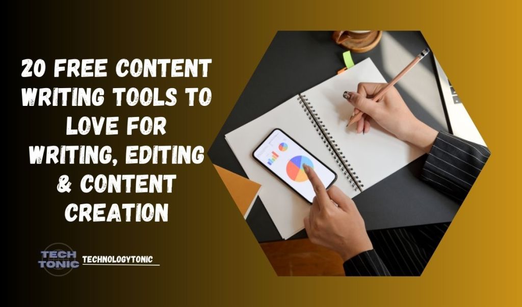 20 Free Content Writing Tools to Love for Writing, Editing & Content Creation